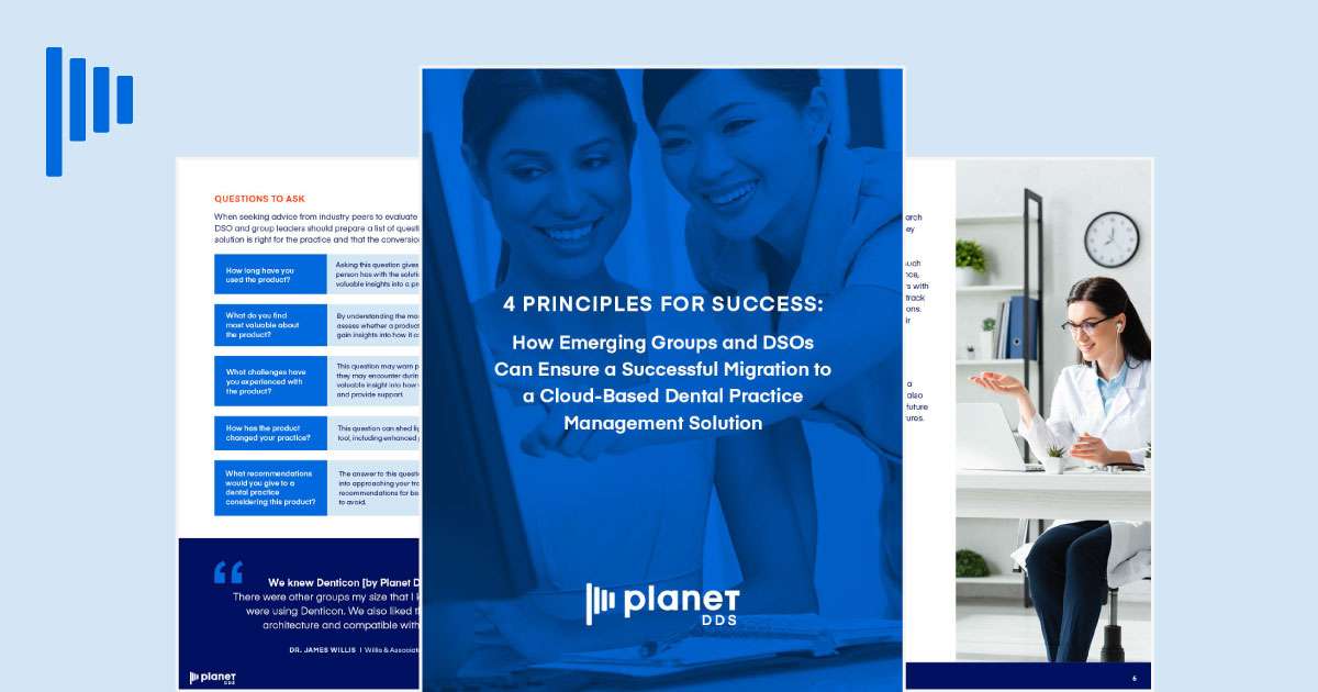 How DSOs Can Ensure a Successful Migration to a Cloud-Based Dental Practice Management Solution 