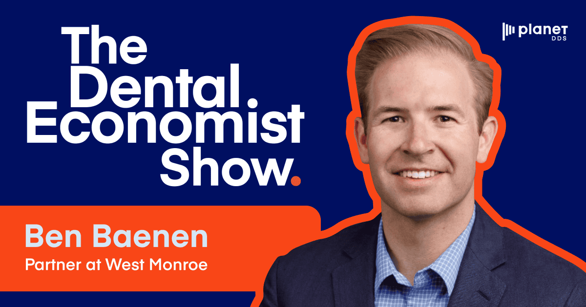 Ben Baenen on How AI Could Unlock Trapped Dental Revenue