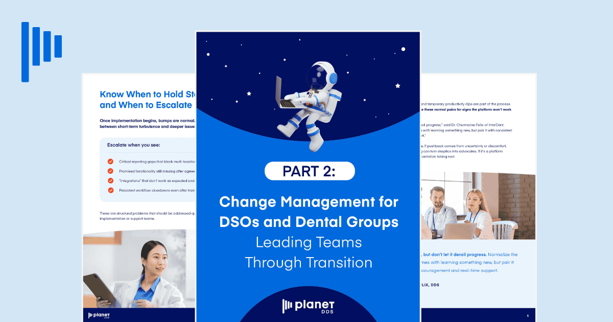 Change Management for DSOs and Dental Groups: Leading Teams Through Transition