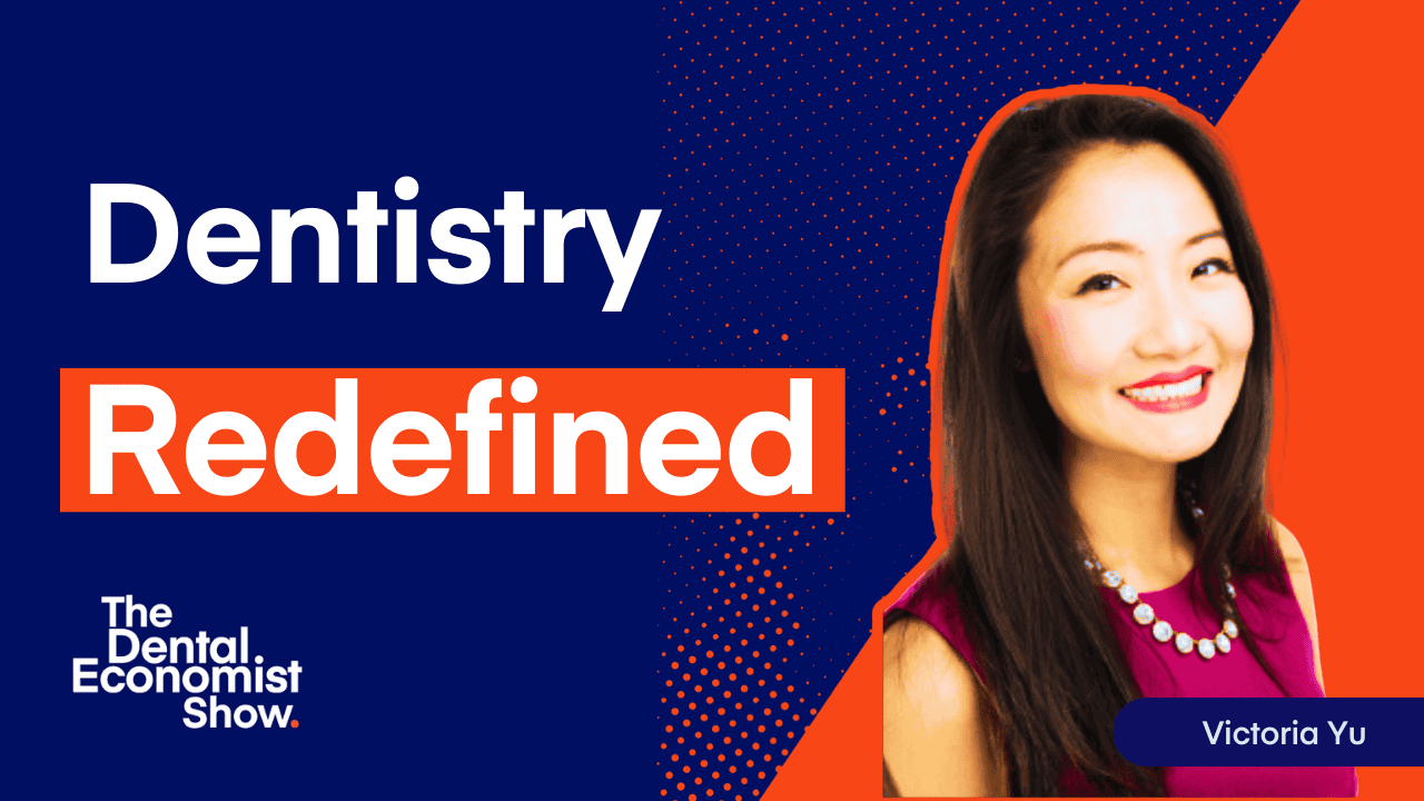 Dentistry Redefined with Victoria Yu