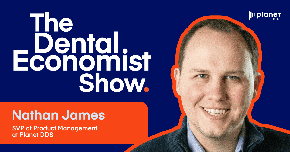 Nathan James on Taking the Leap, Trusting Dental Tech, and Embracing the Future